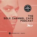 SCC540 - Mr. V Sole Channel Cafe Radio Show - April 16th 2021 - Hour 2