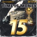 TIME IS MONEY #15 (RAP 4SHO)