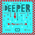 DJ Romain Feat. JD - Deeper (Original Mix)