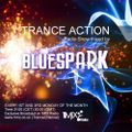 Dj Bluespark - Trance Action #417