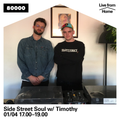 Side Streel Soul Nr. 06 w/ Timothy (Live from Home)