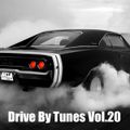 Drive By Tunes Vol.20 - Current Hip Hop