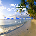Paul Woods - Summer Anthems 2016 Vol.1 (Commercial House)