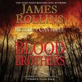 Blood Brothers  - A Short Story Exclusive By: James Rollins, Rebecca Cantrell