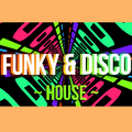 FUNKY DISCO HOUSE MIX - WITH DJ DEREK WATSON