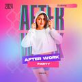 After Work Party- 2024- Dance- Clubbing (2024)