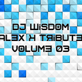 Dj Wisdom - Alex K Tribute - Volume 03