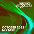 October 2023 Mixtape | Dust & Grooves HQ