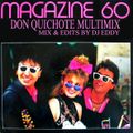 DJ EDDY - MAGAZINE 60 - DON QUICHOTE MULTIMIX