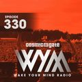 Cosmic Gate - WAKE YOUR MIND Radio Episode 330