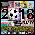 Samus Jay Presents - The Yearmix 2018