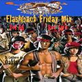 Flashback Friday Mix Vol 66 Vivo  Master P/JT Money/Faith Evans/Prince/J Brown Dj Lechero de Oakland