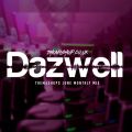 Dazwell's June Monthly Mix