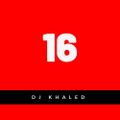 ADVENT MIX DAY 16 - DJ KHALED