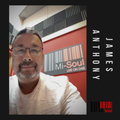 James Anthony / Mi-Soul Radio /  Sat 11am - 1pm / 27-02-2021