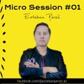 Micro Session #01 | Esteban Perez - Dimelo Flow, Sech, Zion, Manuel Turizo, Piso 21