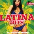 Latino Hits 2017 select Salvo Migliorini