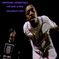 Seasonal Essentials: Hip Hop & R&B - 1993 Pt 5: Holiday Styles