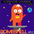 Bombshell Radio - Alternate Universe 124