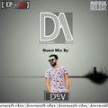 Downsouth Vibes - EP [ 36 ] Guest Mix By [ Dev ]