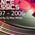 Dj Wes White - Trance Classics 1997 - 2006