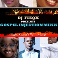 DJ FLEQX - GOSPEL_INJECTION_MIXX