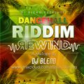 DANCEHALL RIDDIM REWIND - DJ BLEND