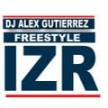 FREESTYLE I Z R  DJ Alex Gutierrez