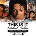 #ThisIsIt Michael Jackson Mix by @DJ_Jukess
