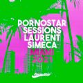 PornoStar Sessions Laurent Simeca Miami 2021 April