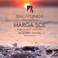 Balearic Waves with Marga Sol_Beach Dance [BALATONICA RADIO]
