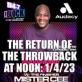 MISTER CEE THE RETURN OF THE THROWBACK AT NOON 94.7 THE BLOCK NYC 1/4/23