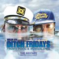 The Captains Of Industry present: Ditch Fridays THE MIXTAPE