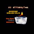 DJ GlibStylez - Boom Bap Soul Mix Vol.15 (The Real Chill Edition)