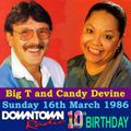 Downtown Radio Belfast 16-03-86 10th Birthday Show with Big T and Candy Devine