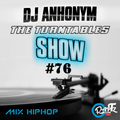 The Turntables Show #76 w. DJ Anhonym