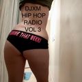 DJXM HIP HOP RADIO VOL 3