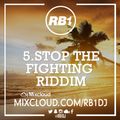 5. Stop The Fighting Riddim Mix