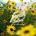 Fresh Select Vol 13 - August 9 2016