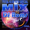 DJ Roms - Total Club 90's Special Mix Vol 1 (Section The 90's Part 2)