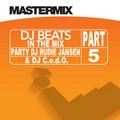 Party DJ Rudie Jansen & DJ C.o.d.O. - Mastermix DJ Beats Part 5 (Section The Best Mix 2)