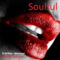 DJ B.Nice - Montreal - Deep, Tribal & Sexy 189 (*Babe, Kiss my RED SOULFUL Lips - Vocal Deep House*)