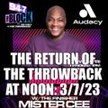 MISTER CEE THE RETURN OF THE THROWBACK AT NOON 94.7 THE BLOCK NYC 3/7/23