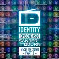 Sander van Doorn - Identity #580 (BEST OF IDENTITY 2020 PART 2)