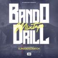The Bando Drill Mixtape
