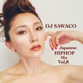 DJ SAWACO JAPANESE HIPHOP  vol,8
