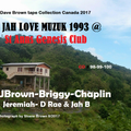 Jah Love Muzik @ Genesis Club St Ann_Ubrown-Chaplin-Briggy-Jeremiah- D Rae_selector Jah B 93 (DB#99)