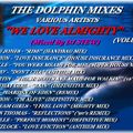 THE DOLPHIN MIXES - VARIOUS ARTISTS - ''WE LOVE ALMIGHTY'' (VOLUME 14)