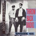 THROWBACK RADIO EPISODE 105 - DJ MYK
