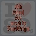 Old Skool Retro Throwbacks Street 80s Freestyle New Wave Beats Hot Mix 2020.09.06 by VINYLORIGIN